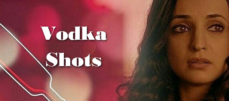 Стопка водки / Vodka Shots (2018) смотреть онлайн индийский сериал на русском языке