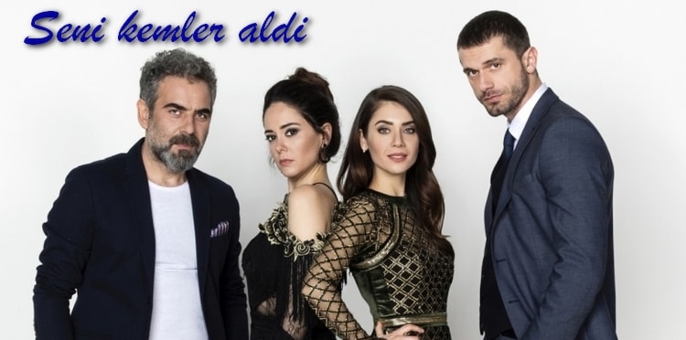 Кто забрал тебя / Seni kimler aldi (2017) смотреть онлайн турецкий сериал на русском языке